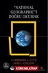 National Geographic'i Doğru Okumak