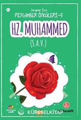 Çocuklar İçin Peygamber Öyküleri-5 / Hz.Muhammed (s.a.v)