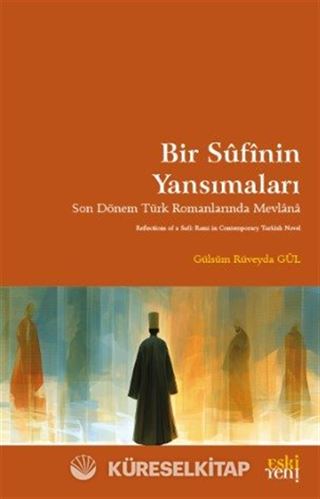 Bir Sufinin Yansımaları