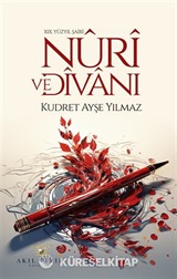 XIX. Yüzyıl Şairi Nûrî ve Dîvanı