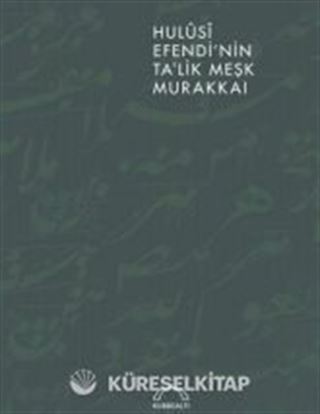 Hulusi Efendi'nin Ta'lik Meşk Murakkaı