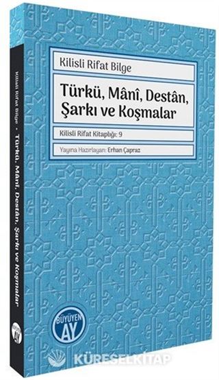 Türkü, Mani, Destan, Şarkı ve Koşmalar