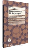 Bütün İnsanlar İçin Bir Ah Çekmişim