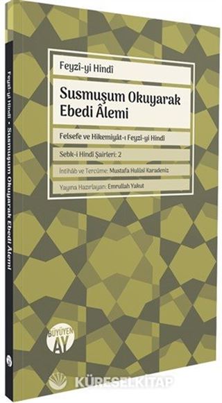 Susmuşum Okuyarak Ebedi Alemi