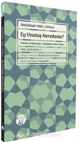 Ey Unutuş Neredesin?