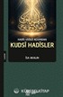Hadis Usulü Açısından Kudsi Hadisler
