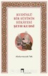 Kudüslü Bir Sufinin Hikayesi / Şeyh Kudsi