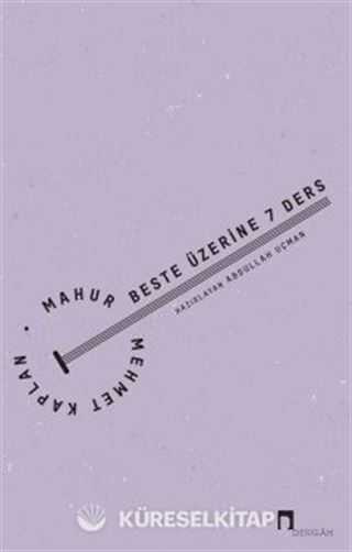Mahur Beste Üzerine 7 Ders