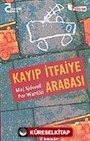 Kayıp İtfaiye Arabası