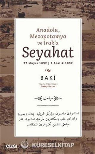 Anadolu, Mezopotamya ve Irak'a Seyahat
