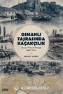 Osmanlı Taşrasında Kaçakçılıkn