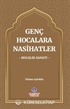 Genç Hocalara Nasihatler