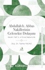 Abdullah b. Abbas Nakillerinin Gelenekte Dolaşımı