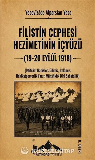 Filistin Cephesi Hezimetinin İçyüzü (19-20 Eylül 1918)