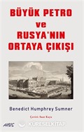 Büyük Petro ve Rusya'nın Ortaya Çıkışı