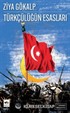 Günümüz Türkçesiyle Türkçülüğün Esasları