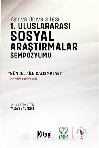 Yalova Üniversitesi 1. Uluslararası Sosyal Araştırmalar Sempozyumu
