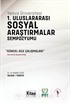 Yalova Üniversitesi 1. Uluslararası Sosyal Araştırmalar Sempozyumu
