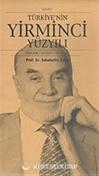 Türkiye'nin Yirminci Yüzyılı (3 Cilt)