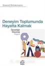 Deneyim Toplumunda Hayatta Kalmak
