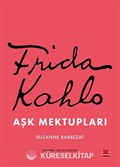 Frida Kahlo Aşk Mektupları