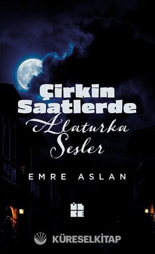 Çirkin Saatlerde Alaturka Sesler