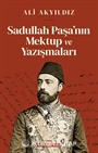 Sadullah Paşa'nın Mektup ve Yazışmaları