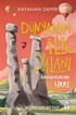 Dünyanın İlk Yalanı