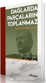 Dağlarda Parçaların Toplanmaz