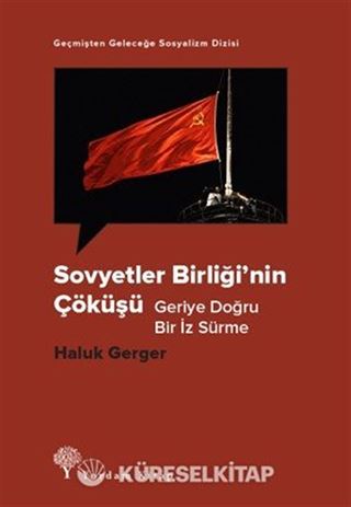 Sovyetler Birliği'nin Çöküşü