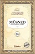 Müsned (16. Cilt- Arapça Metinsiz)