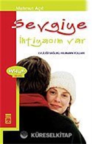 Sevgiye İhtiyacım Var