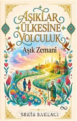 Aşıklar Ülkesine Yolculuk