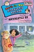 Merih İle Naz Gizemlerin Peşinde / Hayaletli Ev