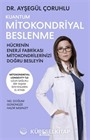 Kuantum Mitokondriyal Beslenme