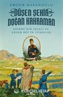 Düşen Şehir, Doğan Kahraman