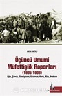 Üçüncü Umumi Müfettişlik Raporları (1935-1938)