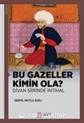Bu Gazeller Kimin Ola?