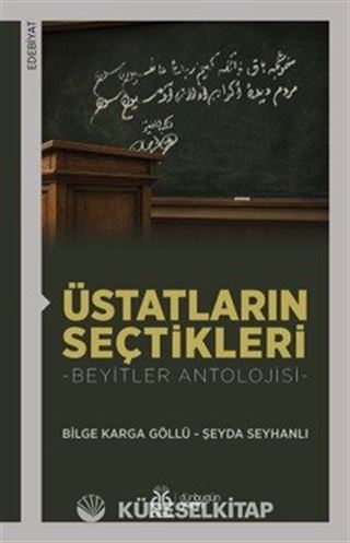 Üstatların Seçtikleri