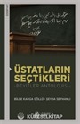 Üstatların Seçtikleri
