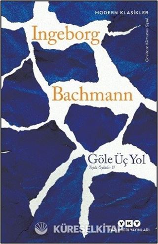 Göle Üç Yol / Toplu Öyküler II