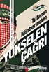 Tufanın Minberinden Yükselen Çağrı