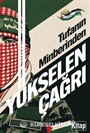 Tufanın Minberinden Yükselen Çağrı