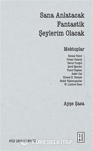Sana Anlatacak Fantastik Şeylerim Olacak