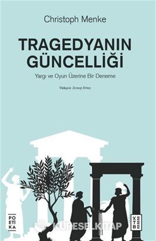 Tragedyanın Güncelliği