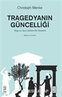 Tragedyanın Güncelliği