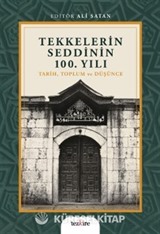 Tekkelerin Seddinin 100. Yılı