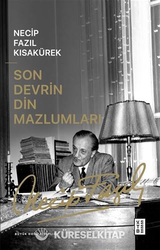 Son Devrin Din Mazlumları