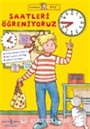 Arkadaşım Elif / Saatleri Öğreniyoruz