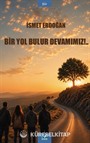 Bir Yol Bulur Devamımız